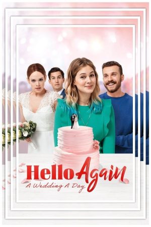 Hello Again – A Wedding A Day (2020) poster