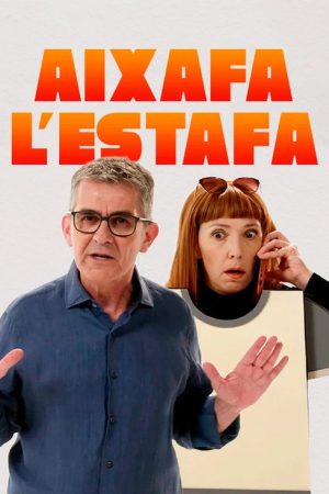 Aixafa l’estafa (2025) poster