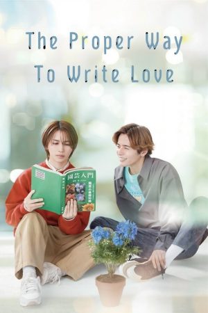 The Proper Way to Write Love (2025) poster