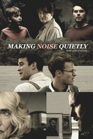 Making Noise Quietly: Three Conversations (2019) poster