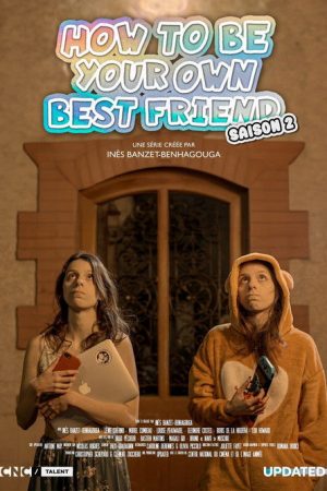 How to Be Your Own Best Friend (2021) poster