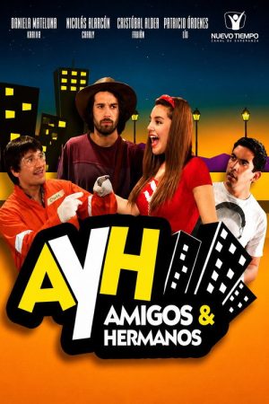 Amigos y Hermanos (2018) poster
