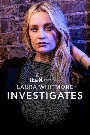 Laura Whitmore Investigates (2023) poster