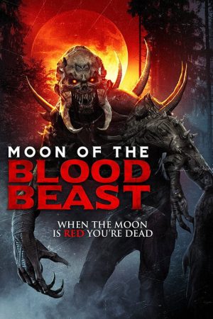 Moon of the Blood Beast (2019) poster