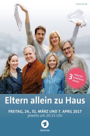 Eltern allein zu Haus: Die Schröders (2017) poster