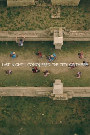 Last Night I Conquered the City of Thebes (2026) poster