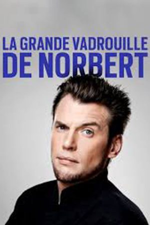 LA GRANDE VADROUILLE DE NORBERT (2020) poster