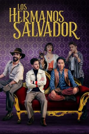Los hermanos Salvador (2022) poster