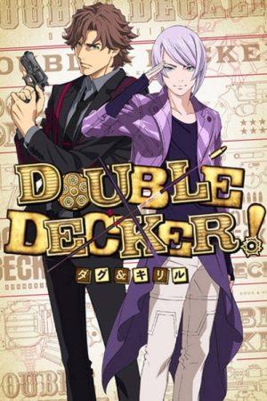 Double Decker! Doug & Kirill (2018) poster