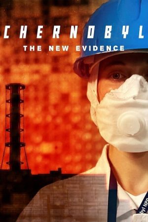 Chernobyl: The New Evidence (2022) poster
