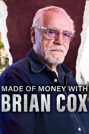 Made of Money with Brian Cox (2023) poster