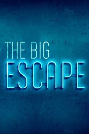 The Big Escape (2017) poster