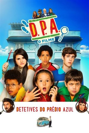 D.P.A. Detetives do Prédio Azul – O Filme (2017) poster