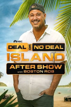 Deal or No Deal Island After Show with Boston Rob (2025) poster