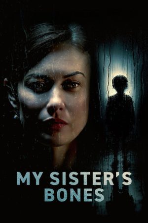 My Sister’s Bones (2026) poster