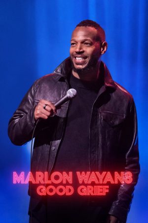 Marlon Wayans: Good Grief (2024) poster