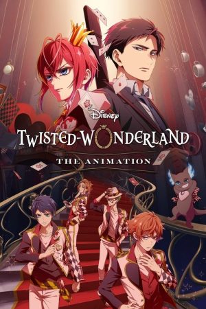 Disney Twisted-Wonderland: The Animation (2025) poster