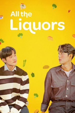 All The Liquors (2023) poster