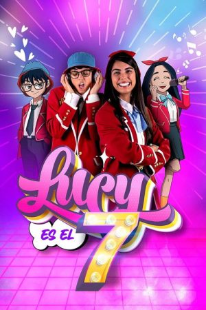 Lucy es el 7 (2026) poster