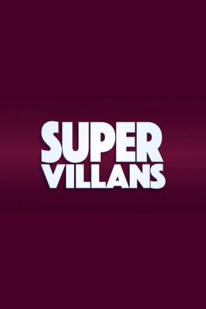 Super Villans (2022) poster