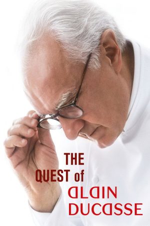 The Quest of Alain Ducasse (2017) poster