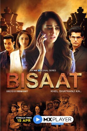 Bisaat – Khel Shatranj Ka (2021) poster