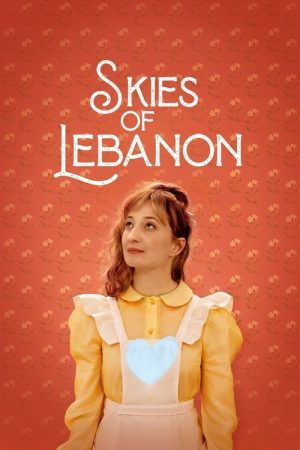 Skies of Lebanon (2021) poster
