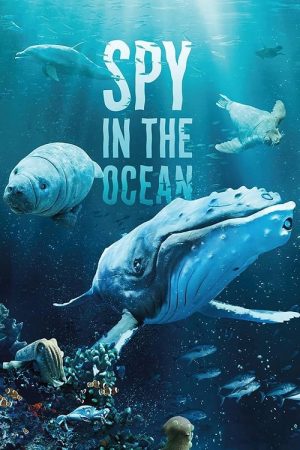 Spy in the Ocean, A Nature Miniseries (2023) poster