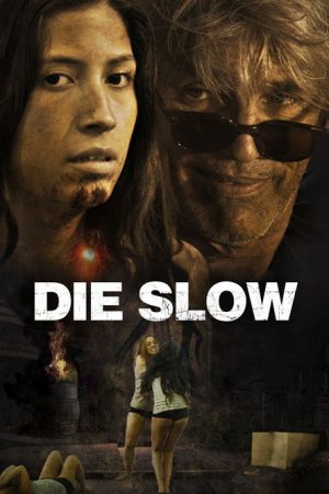 Die Slow (2025) poster