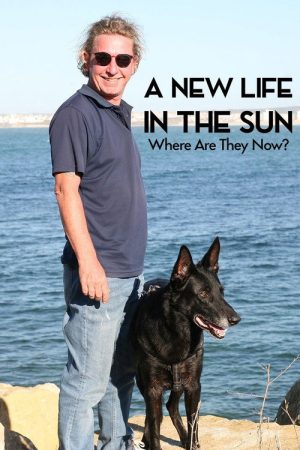A New Life in the Sun: Where Are They Now? (2019) poster
