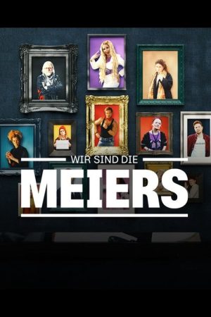 Wir sind die Meiers (2023) poster