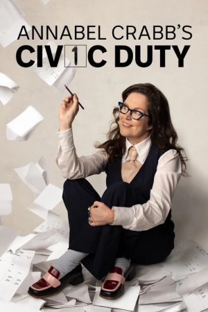 Annabel Crabb’s Civic Duty (2025) poster