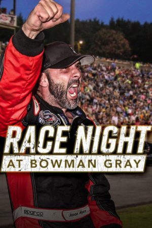 Race Night at Bowman Gray (2018) poster