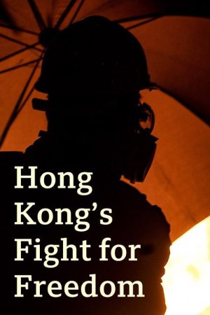 Hong Kong’s Fight for Freedom (2022) poster
