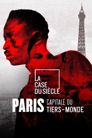 PARIS, CAPITALE DU TIERS-MONDE (2019) poster