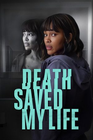 Death Saved My Life (2021) poster