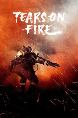 Tears on Fire (2021) poster