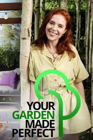 Your Garden Made Perfect (2021) poster