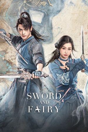 Sword and Fairy (2024) poster