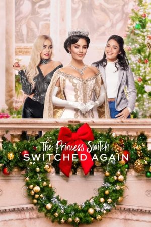 The Princess Switch: Switched Again (2020) poster