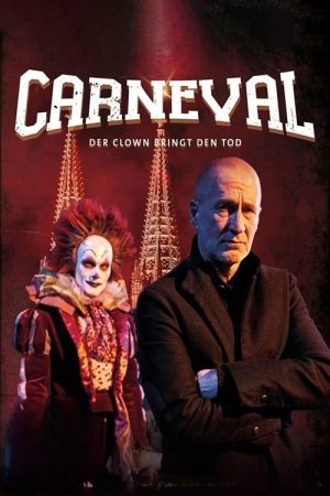Carneval – Der Clown bringt den Tod (2018) poster