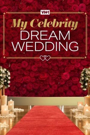 My Celebrity Dream Wedding (2022) poster