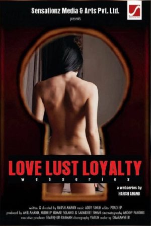 Love  Lust Loyalty (2018) poster