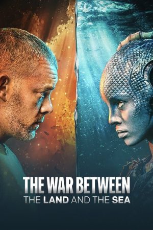 The War Between the Land and the Sea (2025) poster