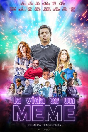 La vida es un meme (2018) poster