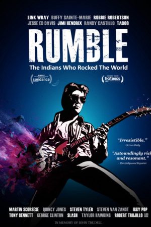Rumble: The Indians Who Rocked the World (2019) poster