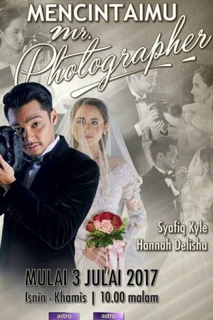 Mencintaimu Mr Photographer (2017) poster