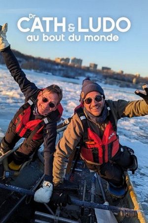 Dr Cath et Ludo au bout du monde (2022) poster