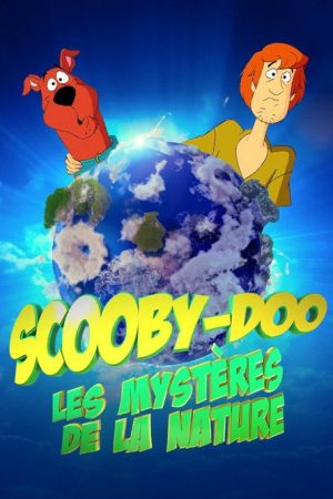 Scooby-Doo et les mystères de la nature (2023) poster