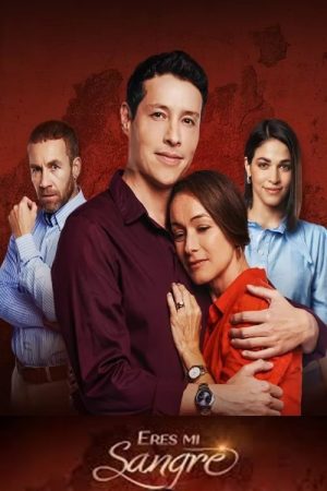 Eres Mi Sangre (2025) poster